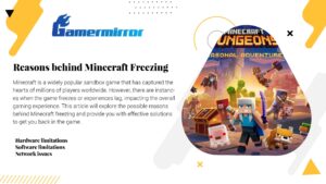 Reasons behind Minecraft Freezing