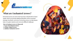 What are Enchanted Arrows?