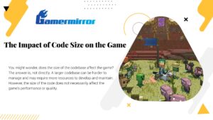The Impact of Code Size on the Game